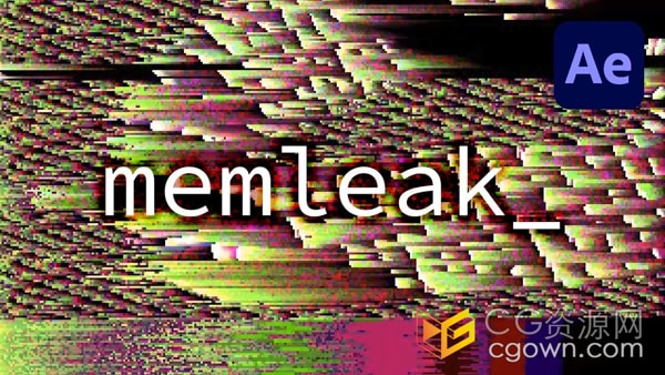 memleak V1.0.1 AE插件生成无限故障毛刺视觉效果