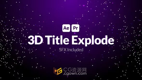 AE与PR模板下载-3D标题爆炸粒子四散动画效果