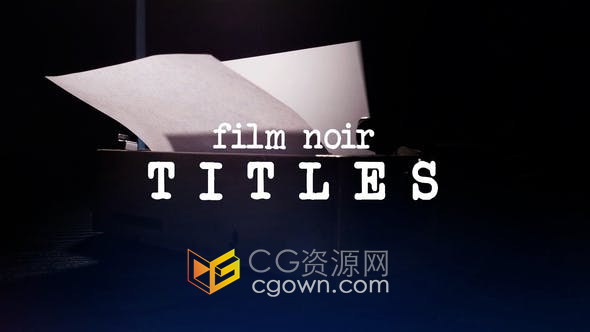 AE模板-犯罪纪录片电影片名介绍预告视频Film Noir Titles