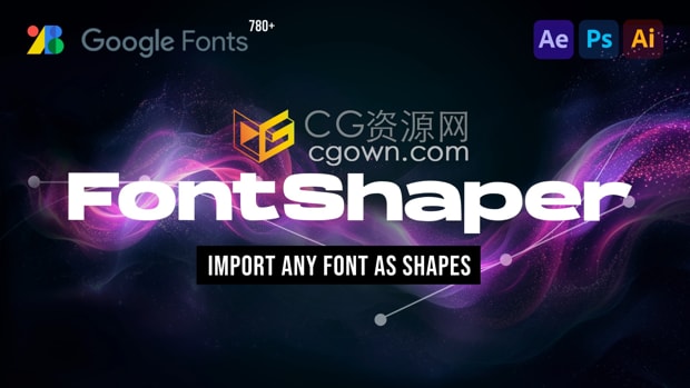 AE/PS/AI脚本字体编辑导入工具FontShaper V1.0.1
