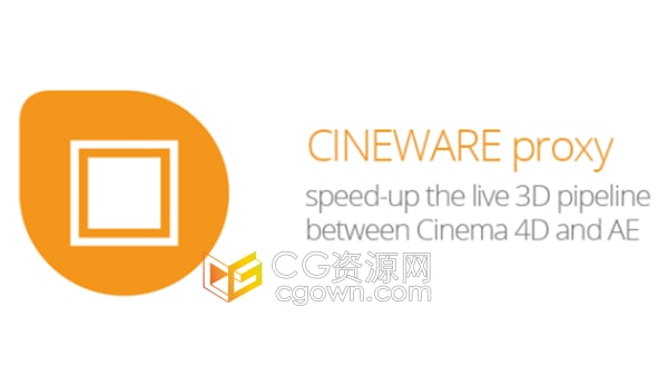 CINEWARE proxy v1.32.001 AE脚本渲染代理C4D文件