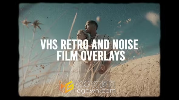 15个VHS复古与经典怀旧胶片颗粒视频效果叠加-AE模板