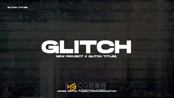 AE模板-故障闪烁粗体标题Glitch Titles