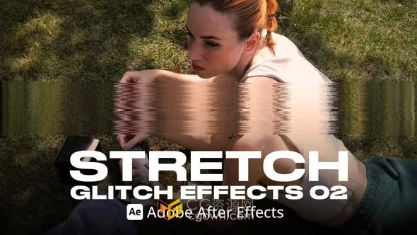 AE模板-拉伸扭曲故障效果Stretch Glitch Effect 02
