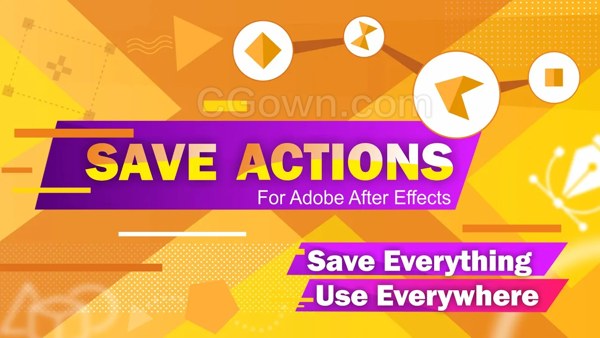 AE脚本Save Actions v1.4存储图层属性并可实时预览工具
