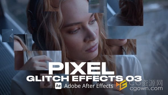AE模板-创建出色的像素故障效果Pixel Glitch Effect 03