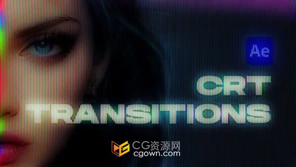 CRT Transitions复古屏幕纹理故障画面效果过渡-AE模板
