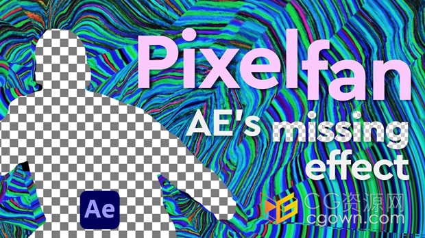 AE插件Pixelfan v1.2.0 Win/Mac版本沿路径扭曲图层变形失真视觉特效