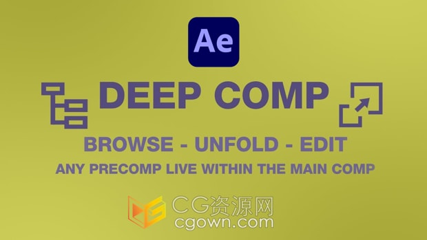 AE脚本Deep Comp V1.0快速浏览编辑管理合成树+视频教程