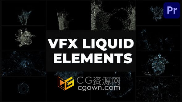 Premiere Pro模板水流体特效视频12种效果VFX Liquid