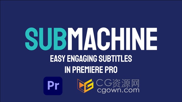 PR脚本SubMachine v2.3.1快速制作对话字幕动画