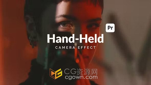 模拟相机抖动视觉效果创建手持相机摆动晃动的场景-PR模板
