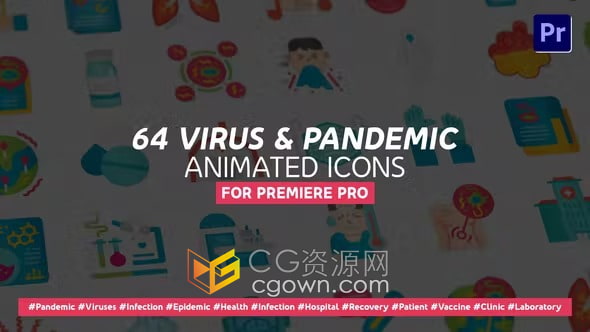 64个细菌病毒和传染疾病医学保健图标动画-PR模板