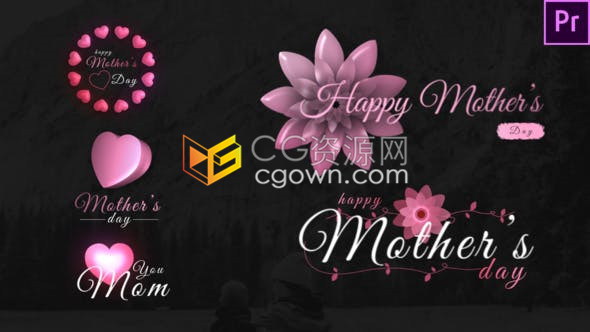 PR模板5款温馨花卉心形元素甜蜜视频字幕文字标题母亲节情人