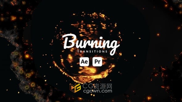Burning Transitions AE&PR模板燃烧效果转场过渡动画