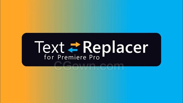 PR插件 Text Replacer v1.0.1 模板Mogrt中文本导入导出编辑修改