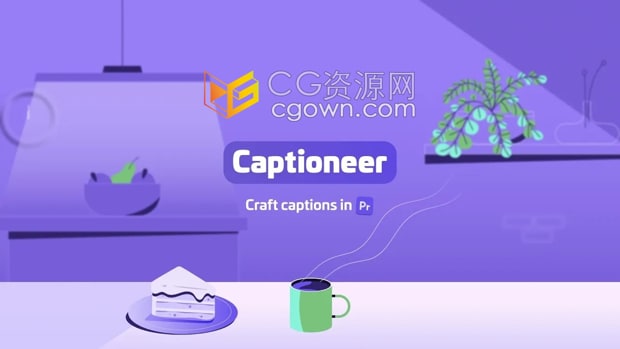 PR扩展脚本Captioneer V1.4.1创建字幕动画工具+视频教程