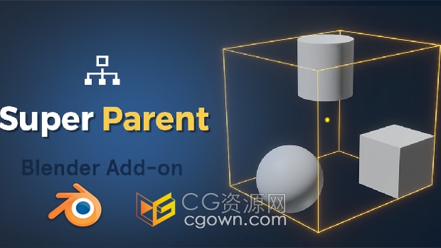 Blender插件Super Parent v1.5.1对象组添加父级