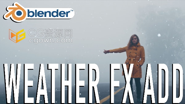 WeatherFX V1.0 Blender插件下雨下雪天气粒子系统