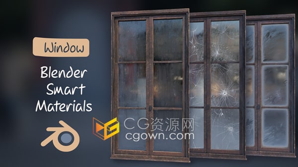 Blender插件Smart Materials – Window破窗/滴水/肮脏窗户模型预设