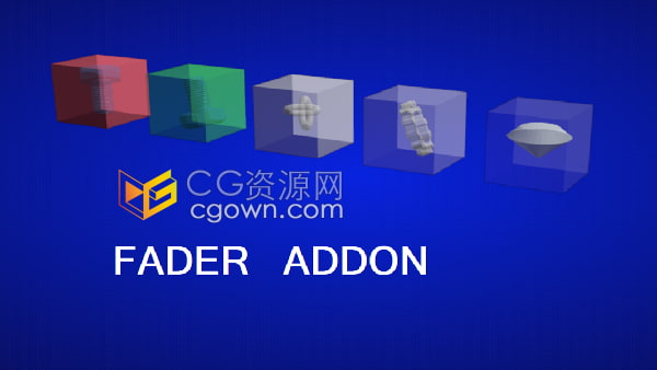 Fader V1.0 Blender插件控制多个对象模型透明度