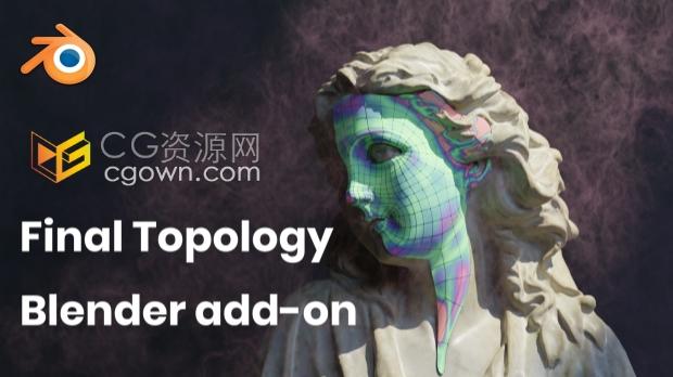 Blender插件Final Topology V1.2.1 For CAD Professionals重新拓扑建模工具+视频教程
