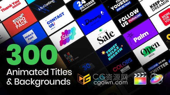 300+组现代时尚流行创意广告文字标题字幕视频背景元素动画-FCPX插件下载