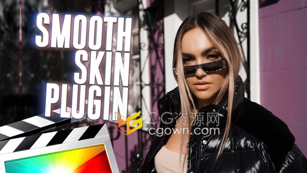 FCPX插件-平滑皮肤美白光滑效果工具Smooth Skin Effect
