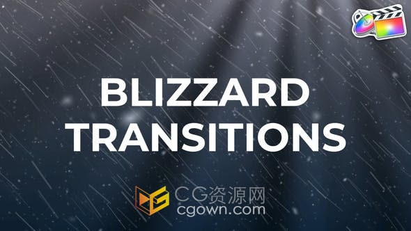 FCPX转场插件17种冬季暴风雪花飘散视频转场过渡效果