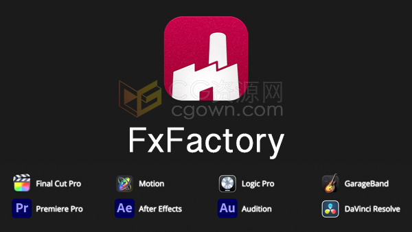 FxFactory 8.0.8软件支持FCPX/AE/PR/达芬奇软件插件
