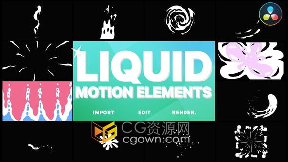 Resolve达芬奇模板-12种液体流体飞溅风格MG图形元素动画视频4K