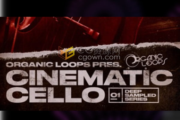 Organic Loops Deep样本Vol.1大提琴独奏和循环的独特融合音频